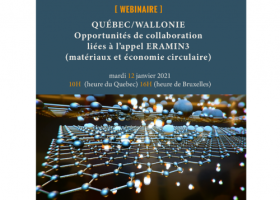 Affiche "Webinaire "Québec-Wallonie: opportunités de collaboration dans le domaine des nouveaux matériaux et de l'économie circulaire"