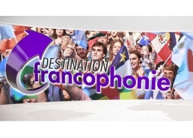 Destination francophonie