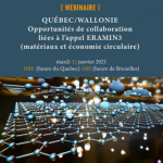 Affiche "Webinaire "Québec-Wallonie: opportunités de collaboration dans le domaine des nouveaux matériaux et de l'économie circulaire"