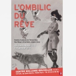 Exposition l'Ombilic du Rêve