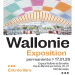 Exposition "Wallonie" à l'Espace Wallonie de Bruxelles